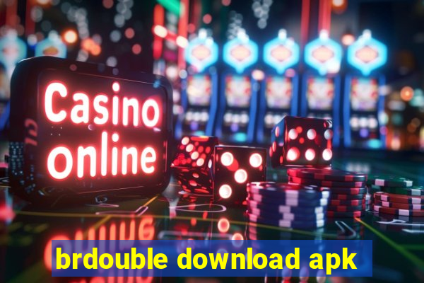 brdouble download apk